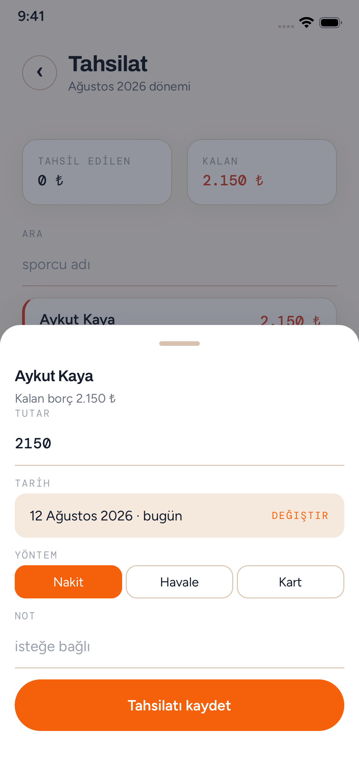 Tahsilat ekranı: tutar, ödeme tarihi ve nakit, havale, kart seçenekleri